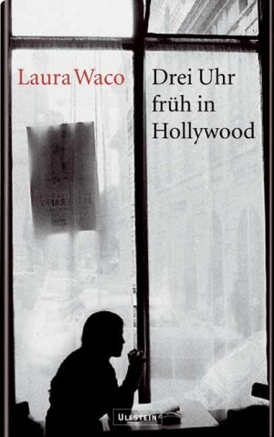 ISBN 9783550084614: Drei Uhr früh in Hollywood (gebundene Ausgabe)