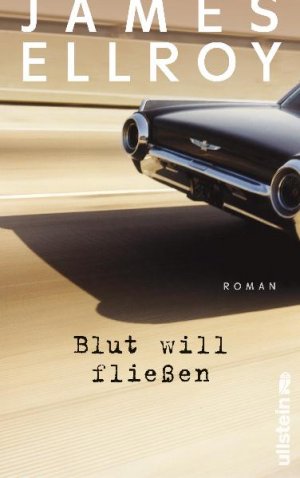 gebrauchtes Buch – James Ellroy – Blut will fließen