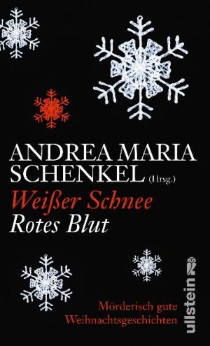 ISBN 9783550087417: Weißer Schnee, rotes Blut