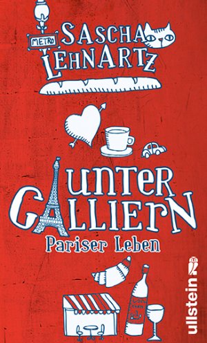 ISBN 9783550088520: Unter Galliern - Pariser Leben