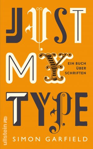 ISBN 9783550088797: Just My Type - Ein Buch über Schriften