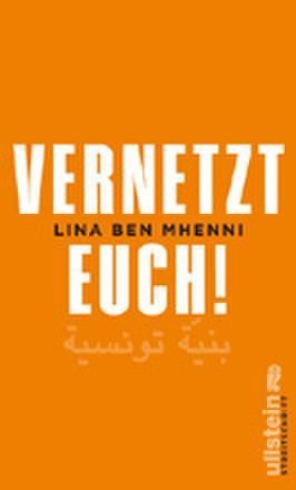 gebrauchtes Buch – Ben Mhenni – Vernetzt Euch! (Streitschrift) Lina Ben Mhenni. Aus dem Franz. von Patricia Klobusicky