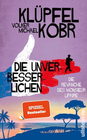 ISBN 9783550201455: Die Revanche des Monsieur Lipaire - Roman