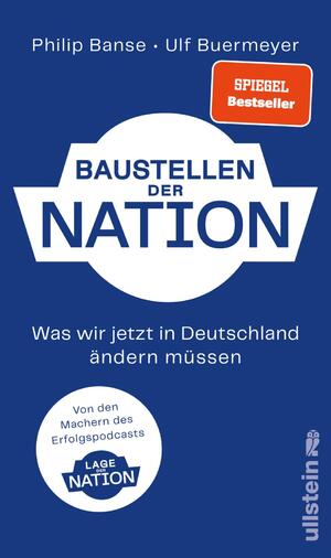 gebrauchtes Buch – Banse, Philip; Buermeyer – Baustellen der Nation - Was wir jetzt in Deutschland ändern müssen