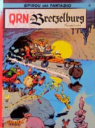 ISBN 9783551012166: QRN ruft Bretzelburg, SPIROU UND FANTASIO