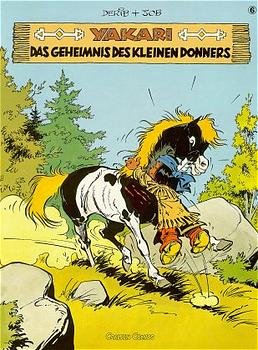 ISBN 9783551019462: Das Geheimnis des Kleinen Donners Yakari Band 6