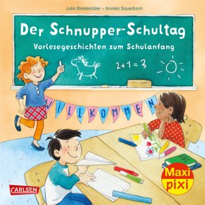 ISBN 9783551033086: Maxi Pixi 396: Der Schnupper-Schultag: Vorlesegeschichten zum Schulanfang