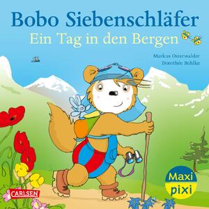 ISBN 9783551033918: Maxi Pixi 473: Bobo Siebenschläfer: Ein Tag in den Bergen