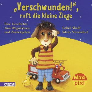 ISBN 9783551045195: Maxi-Pixi Nr. 19: "Verschwunden!", ruft die kleine Ziege - "Gefunden!", ruft die kleine Gans