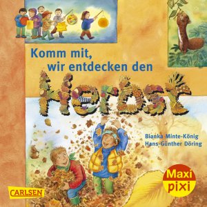 ISBN 9783551045836: Maxi-Pixi Nr. 83: Komm mit! Wir entdecken den Herbst