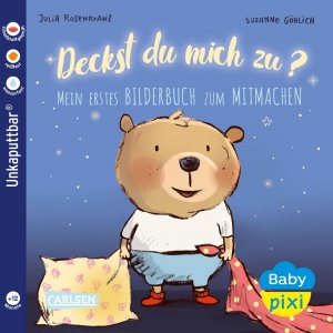 ISBN 9783551051776: Baby Pixi (unkaputtbar) 75: Deckst du mich zu? – Mein erstes Bilderbuch zum Mitmachen