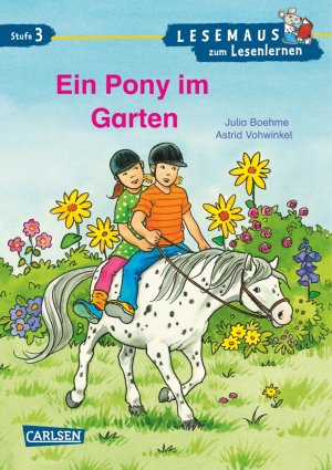 ISBN 9783551065216: LESEMAUS zum Lesenlernen Stufe 3: Ein Pony im Garten - überarbeitete Neuausgabe