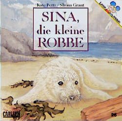 ISBN 9783551082664: Sina, die kleine Robbe. (Lesemaus- Bücher, 26).