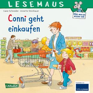 neues Buch – Liane Schneider – Conni geht einkaufen | Liane Schneider | Taschenbuch | Lesemaus | Softcover | 24 S. | Deutsch | 2016 | Carlsen | EAN 9783551084125