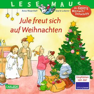 ISBN 9783551084613: LESEMAUS 161: Jule freut sich auf Weihnachten