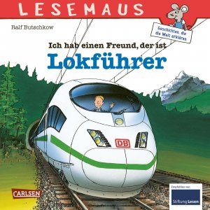 ISBN 9783551088482: LESEMAUS 48: Ich hab einen Freund, der ist Lokführer