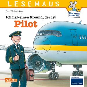 gebrauchtes Buch – LESEMAUS 73: Ich hab einen Freund, der ist Pilot