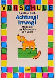 gebrauchtes Buch – Dorothee Raab – Achtung Irrweg!