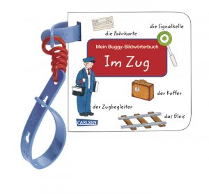 ISBN 9783551170002: Im Zug - Mein Buggy-Bildwörterbuch