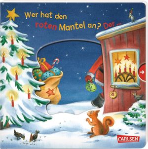 ISBN 9783551171474: Wer hat den roten Mantel an? Der ... Weihnachtsmann!