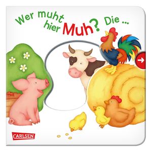 ISBN 9783551171689: Wer muht hier Muh? Die ... Kuh! - Großausgabe - ab 18 Monaten