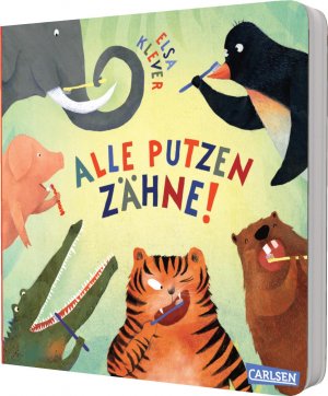 ISBN 9783551173478: Alle putzen Zähne!