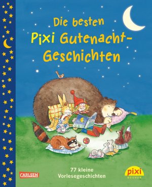 gebrauchtes Buch – diverse – Die besten Pixi Gutenacht-Geschichten - 77 kleine Vorlesegeschichten gebrauchtes Buch – diverse – Die besten Pixi Gutenacht-Geschichten - 77 kleine Vorlesegeschichten