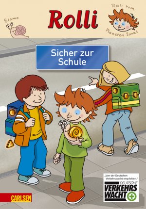 ISBN 9783551184641: Rolli: Sicher zur Schule – Herausgegeben in Zusammenarbeit mit der deutschen Verkehrswacht