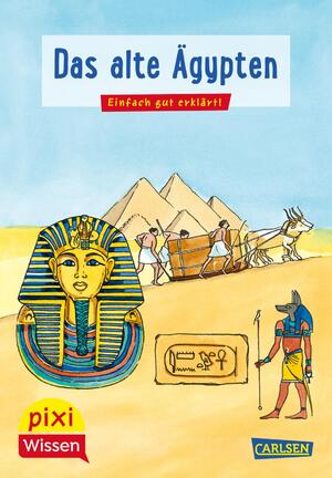 ISBN 9783551231765: Pixi Wissen 73: VE5 Das alte Ägypten