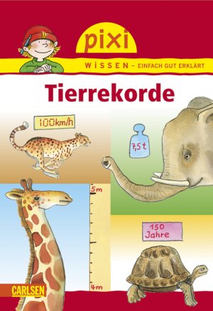 ISBN 9783551240576: Pixi Wissen, Band 7: Tierrekorde