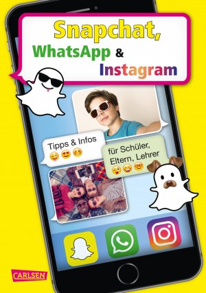 ISBN 9783551250988: Snapchat, WhatsApp & Instagram