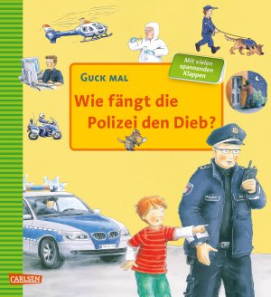 ISBN 9783551251237: Guck mal: Wie fängt die Polizei den Dieb?