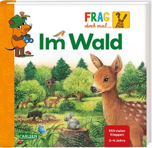 ISBN 9783551253514: Frag doch mal ... die Maus: Im Wald : Erstes Sachwissen