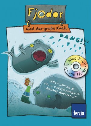 ISBN 9783551271013: Fjodor und der große Knall - Buch mit CD