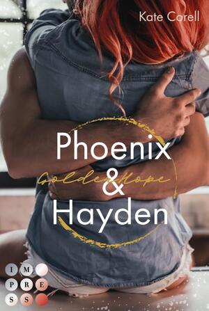 ISBN 9783551304711: Golden Hope: Phoenix & Hayden (Virginia Kings 3): Knisternde Sports Romance über unerwartete Gefühle für einen Fußballstar als Fake Boyfriend