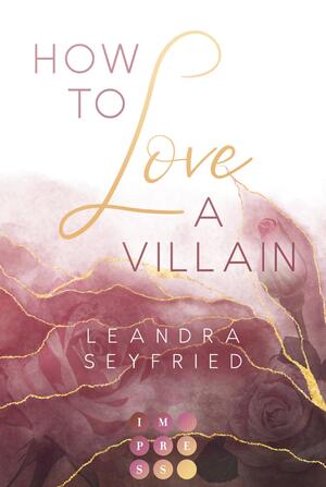 ISBN 9783551305244: How to love a villain