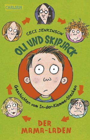 ISBN 9783551311306: Oli und Skipjack - Geschichten vom In-der-Klemme-Stecken, Band 1: Der Mama-Laden