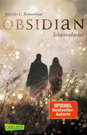 ISBN 9783551316011: Obsidian 1: Obsidian. Schattendunkel