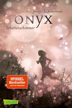 ISBN 9783551316158: Obsidian 2: Onyx. Schattenschimmer (mit Bonusgeschichten)