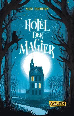 gebrauchtes Buch – Nicki Thornton – Hotel der Magier