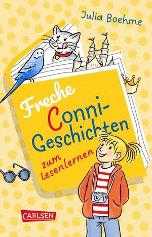 ISBN 9783551320445: Lesen lernen mit Conni: Freche Conni-Geschichten zum Lesenlernen: Conni sucht Kater Mau, Conni und die Prinzessin, Conni und die Schule voller Tiere