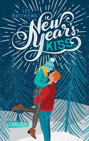 ISBN 9783551320650: New Years Kiss: Ein romantischer Jugendroman für die Weihnachtszeit - zum Einkuscheln und Wohlfühlen