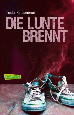 gebrauchtes Buch – Tuula Kallioniemi – Die Lunte brennt. Aus dem Finn. von Stefan Moster / Carlsen ; 210