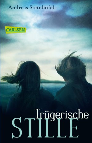 gebrauchtes Buch – Andreas Steinhöfel – Trügerische Stille