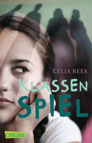 gebrauchtes Buch – Celia Rees – Celia Rees - Klassenspiel:Ein Jugendroman zum Thema Mobbing