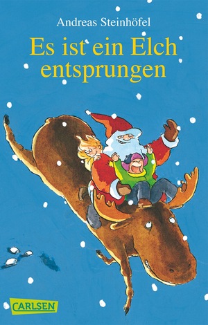 ISBN 9783551353795: Es ist ein Elch entsprungen