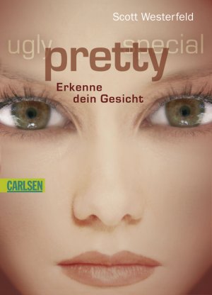 ISBN 9783551355829: Ugly – Pretty – Special 2: Pretty - Erkenne dein Gesicht