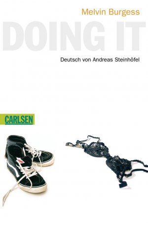 gebrauchtes Buch – Melvin Burgess – Doing it (b1t)