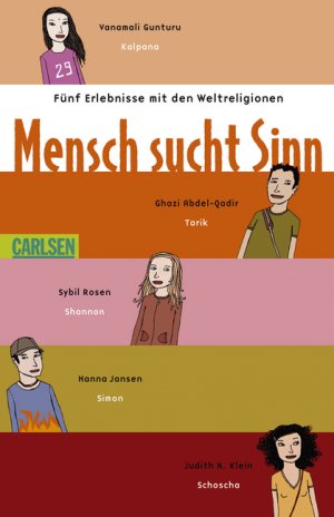 ISBN 9783551356765: Mensch sucht Sinn - Fünf Erlebnisse mit den Weltreligionen