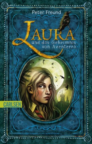 ISBN 9783551357816: Aventerra, Band 1: Laura und das Geheimnis von Aventerra